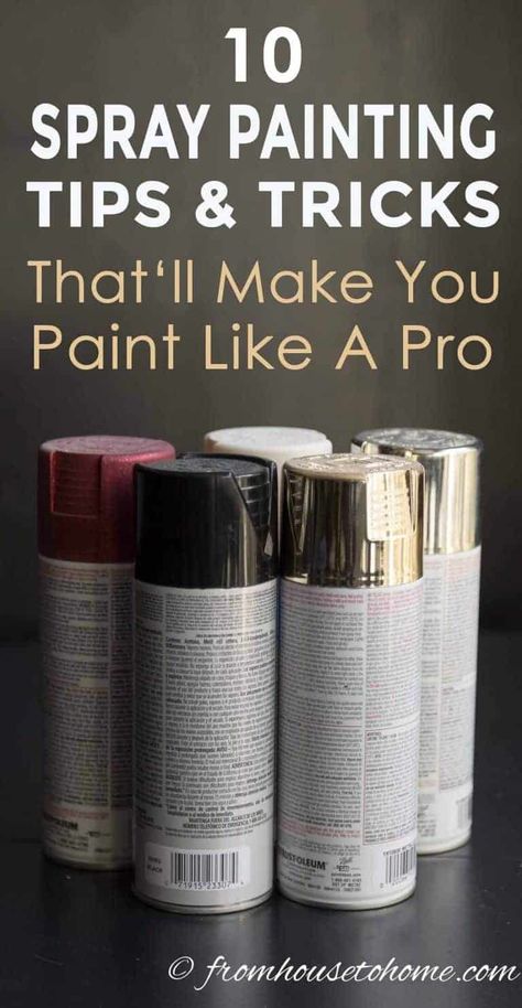 Learn how to spray paint evenly and without drips using these spray painting tips and tricks. Whether you are painting metal or wood, furniture or glass, indoors or outdoors, these techniques will help you get a great finish. #fromhousetohome #spraypainting #paintingtips #diyproject #paint #spraypaint #painting #diyspraypainting Spray Painting Wood Furniture, Spray Paint Tips, Painting Tips And Tricks, Paint Like A Pro, Spray Paint Wood, How To Spray Paint, Spray Paint Projects, Spray Paint Furniture, Diy Spray Paint