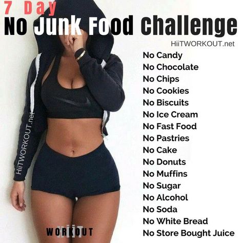 Junk Food Challenge, No Junk Food, No Junk Food Challenge, 7 Day Challenge, Diet Challenge, Food Challenge, Body Workout Plan, Diet Vegetarian, At Home Workout Plan