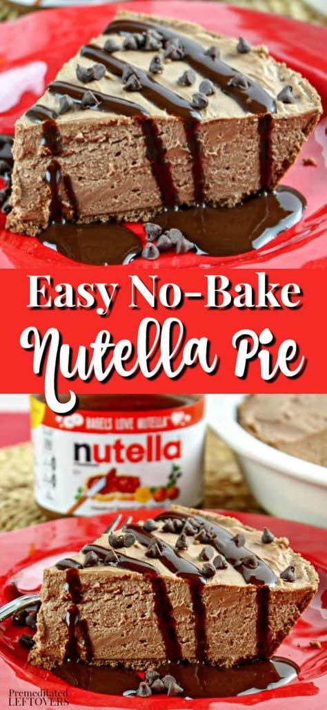 Nutella Desserts No Bake, Nutella No Bake Pie, Dessert Recipes With Things You Already Have, Easy Nutella Desserts No Bake, Baking Recipes With Nutella, Nutella Pie No Bake, What To Eat With Nutella, Nutella Pie Recipes, No Bake Nutella Recipes