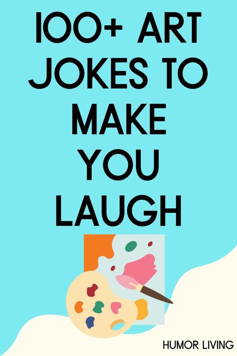 Art is a fantastic way to express your thoughts and emotions. Whether you’re an artist or collector, read art jokes for a good laugh. Artist Joke, Art Jokes, Reading Art, Jokes And Riddles, Jokes For Kids, Good Jokes, Art Center, An Artist, Games For Kids