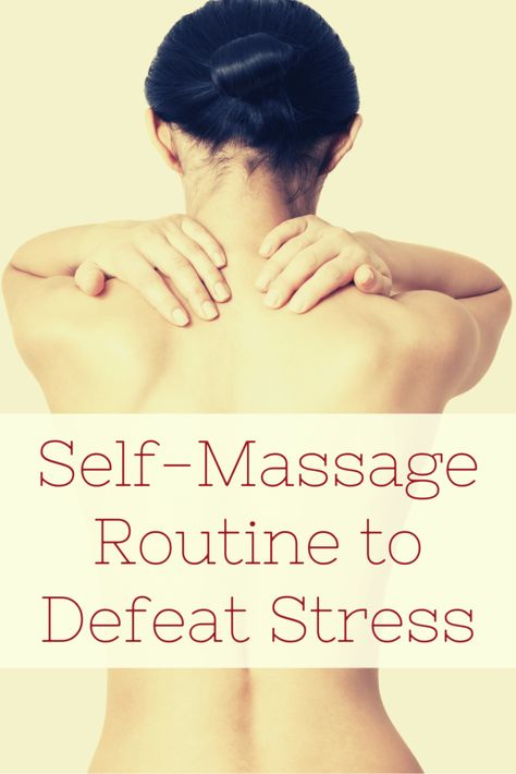 Pin for Self-massage Routine to Defeat Stress How To Give Yourself A Massage, Self Massage Techniques At Home, Hand Massage Techniques, Self Massage Techniques, Relaxing Massage Techniques, Touch Therapy, Massage Routine, Relaxation Tips, Body Massage Techniques