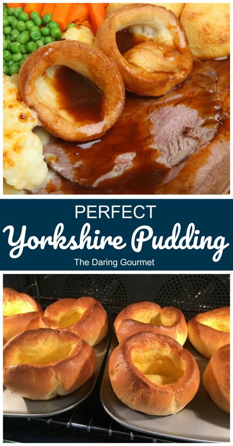 PERFECT Yorkshire Pudding British Meals, Bread Sides, Daring Gourmet, Yorkshire Pudding Recipe, British Foods, English Recipes, Popover Recipe, Yorkshire Pudding Recipes, Yorkshire Puddings