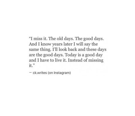 Missing Old Life Quotes, Old Love Quotes Memories Feelings, I Miss The Good Old Days Quotes, Old People In Love Quotes, Quotes About The Good Old Days, Nastolgia Quotes, Miss My Old Life Quotes, Moving Out Of Childhood Home Quotes, Hometown Quotes Feelings