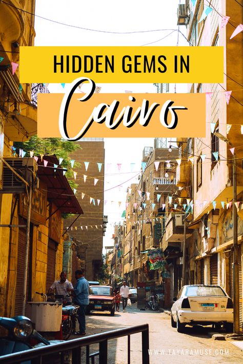 Egypt Hidden Gems, Egypt Must See, Cairo Itinerary, Visit Africa, Adventure Lifestyle, Cairo Egypt, Visit Egypt, Pyramids Of Giza, Egypt Travel