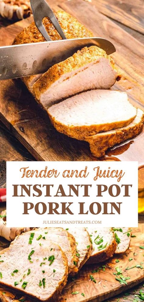 Easter Dinner Ideas Main Dishes, Instant Pot Pork Loin Recipe, Instant Pot Pork Loin, Juicy Pork Loin, Pork Loin Recipe, Pressure Cooker Pork, Pork Loin Roast Recipes, Pork Loin Recipes, Treats Recipes