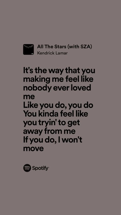 All The Stars Kendrick Lamar, Kendrick Lamar Love, Aesthetic Filter, Love Me Like, Mood Songs, Kendrick Lamar, Heart And Mind, Pretty Lyrics, You Make Me