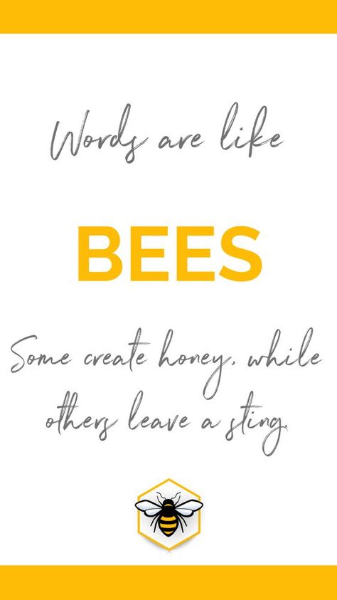 Bee Motivational Quotes, Bee Quotes Inspiration, Bee Sayings, Bee Magic, Bee Cafe, Bee Happy Quotes, Quotation Design, Honey Quotes, Bumble Bee Craft