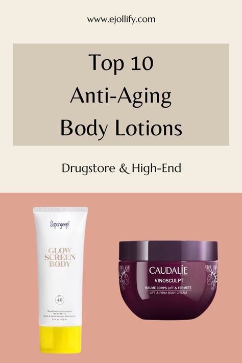 10 Best Anti Aging Body Lotion • Every Skin Type