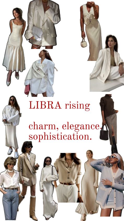 Sophisticated, elegant, classy style. Suitable for Libra rising.