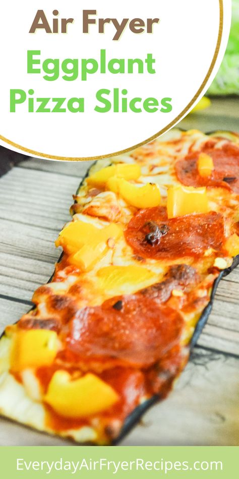 Keto Eggplant Recipes Air Fryer, Low Carb Eggplant, Eggplant Pizza Air Fryer, Pizza Eggplant Recipes, Pizza With Eggplant Topping, Low Carb Roasted Vegetable Pizza, Low Carb Eggplant Recipes, Keto Friendly Vegetables, Air Fryer Recipes Low Carb