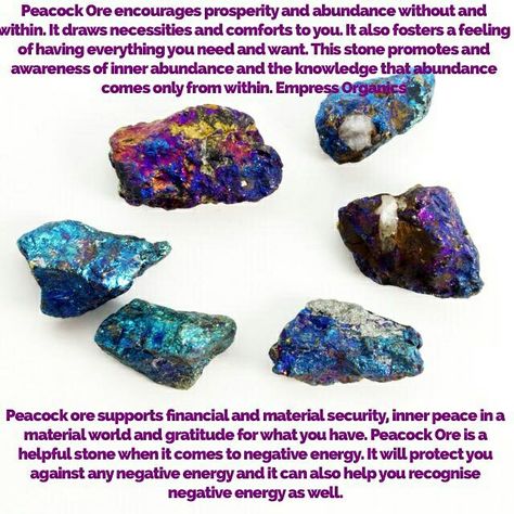 #PeacockOre #calcopyrite #encourages #prosperity and abundance without and within. It draws necessities and comforts to you. It also fosters a feeling of having everything you need and want. This stone promotes and awareness of inner abundance and the knowledge that abundance comes only from within. Peacock ore supports #financial and material security, inner peace in a material world and gratitude for what you have. Peacock Ore is a helpful stone when it comes to negative #energy. #Gemstones Peacock Ore Properties, Peacock Ore Meaning, Peacock Ore Crystal, Peacock Crystal, Peacock Ore, Crystal Uses, Prosperity And Abundance, Crystals Healing Properties, Material World