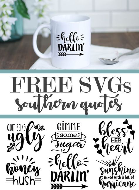 Free Printable Southern Sayings and SVGs | Cute Southern Quotes for Mugs, T-shirts, Tote Bags and Cups | Cricut and Silhouette Cut Files Cricut Quotes, Quotes For Mugs, Southern Svg, Cute Sayings, Cricut Svg Files Free, Southern Tshirts, Southern Sayings, Free Tote, Free Print