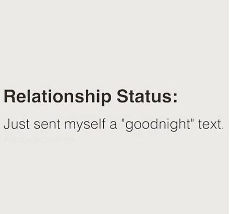 Sarcastic Status, Sarcastic Relationship Quotes, Text Relationship, Single Life Humor, Goodnight Texts, Relationship Aesthetic, Single Quotes Funny, Gratitude Challenge, Single Humor