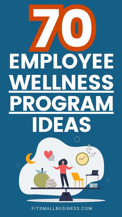 70 Employee Wellness Program Ideas Well Being At Work Ideas, Employee Encouragement Ideas, Workplace Fitness Challenge Ideas, Wellness Programs At Work, Employee Assistance Program, Workplace Wellness Challenge, Step Challenge Workplace, Work Ideas For Employees, Staff Wellness Activities