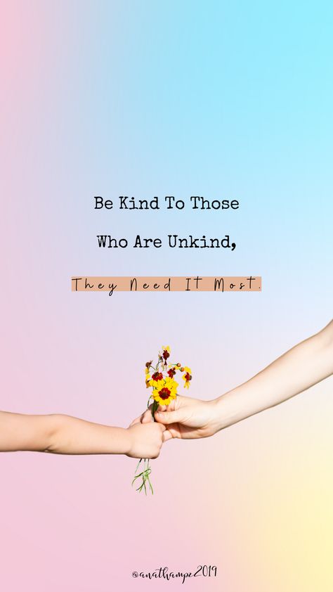 BE KIND WHATEVER PEOPLE DO TO YOU. #kind #quotes Kindness Photography, Kind Quotes, Esthetician Room Decor, Esthetician Room, Stay Kind, Kindness Quotes, Be Kind To Yourself, Esthetician, Choose Me