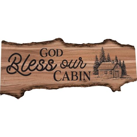 Bark sign. God bless our cabin. Lowe's God Bless 32X14 in Brown | RLE0080 Faux Live Edge, Cedar House, Cabin Wall Decor, Cabin Diy, Carved Signs, Cedar Homes, House Signs, Craft Room Decor, Amish Country