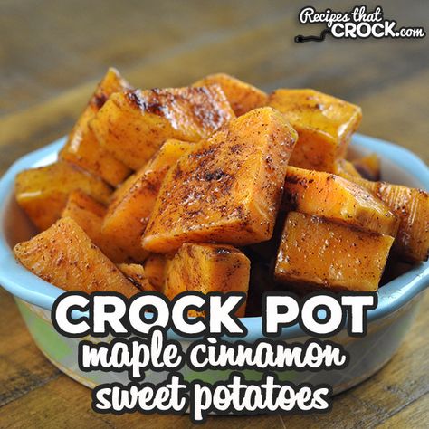 Maple Cinnamon Crock Pot Sweet Potatoes Sweet Potatoes Crockpot, Sweet Potatoes Slow Cooker, Crockpot Sweet Potato Recipes, Crockpot Sweet Potatoes, Sweet Potato Recipes Thanksgiving, Potato Recipes Thanksgiving, Cinnamon Sweet Potatoes, Thanksgiving Crockpot, Ic Friendly Recipes