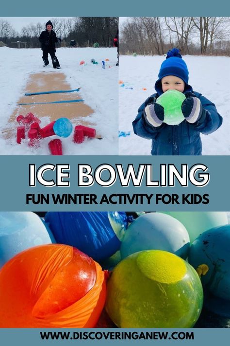 Frozen Balloon Ice Bowling: Winter Activities for Kids — discovering anew Snow Day Kids Activities, Ice Fishing Activities For Kids, Winter Sport Activities For Kids, Winter Ice Activities For Kids, Winter Building Activities For Kids, Ice Art For Kids, Winter Activities For Kids Outdoor, Winter Outside Activities For Kids, Winter Break Ideas For Kids