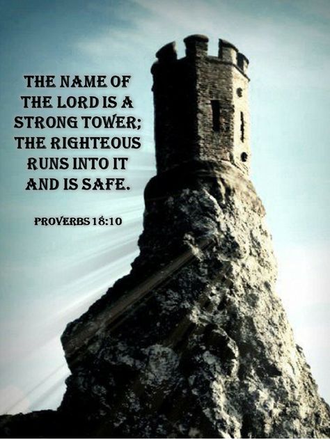 Strong Tower Tattoo, The Lord Is My Refuge And Strength, The Name Of The Lord Is A Strong Tower, A Mighty Fortress Is Our God, God Is My Rock, Progressive Christianity, The Lord Is My Rock, Strong Tower, Bible Images