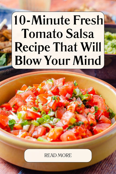 10-Minute Fresh Tomato Salsa Recipe That Will Blow Your Mind Best Salsa Recipe Ever Fresh Tomatoes, Lime Salsa Recipe, Salsa Recipe With Jalapenos, Simple Salsa Recipe With Fresh Tomatoes, Fresh Garden Salsa Recipe, Homemade Salsa Recipe With Fresh Tomatoes, Fresh Salsa Recipe With Fresh Tomatoes, Home Made Salsa With Fresh Tomatoes, Salsa Recipe Canned Tomatoes