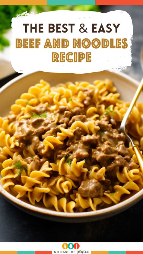 Beef and Noodles Meat And Noodle Recipes, Beef And Noodles Stove Top, Ground Beef And Egg Noodle Recipes, Creamy Beef And Noodles, Easy Beef And Noodles Recipe, Beef And Noodles Recipe, Best Spaghetti Recipe, Gluten Free Holiday Recipes, Pasta Bakes