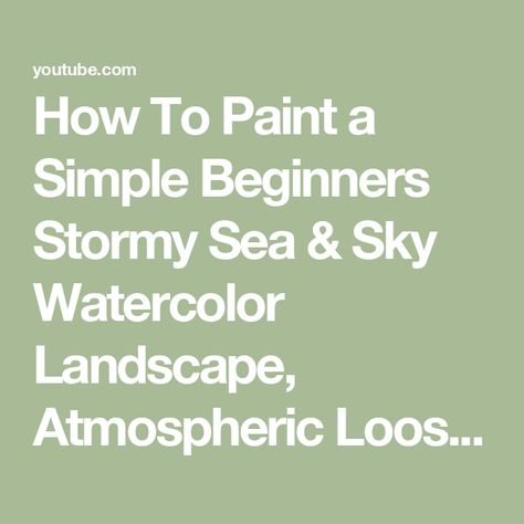 How To Paint a Simple Beginners Stormy Sea & Sky Watercolor Landscape, Atmospheric Loose Watercolour Loose Watercolour, Sky Watercolor, Stormy Sea, Loose Watercolor, Original Art For Sale, How To Paint, Watercolor Landscape, Uk Shop, Art For Sale