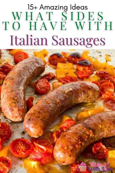 Healthy Meals With Italian Sausage, Sweet Italian Sausage Dinner Ideas, Grilled Sausage Dinner Ideas, Dinner Recipes With Sweet Italian Sausage, Grilled Italian Sausage Recipes, What Goes With Sausage, What To Make With Spicy Italian Sausage, Side For Sausage And Peppers, Aidells Italian Sausage Recipes