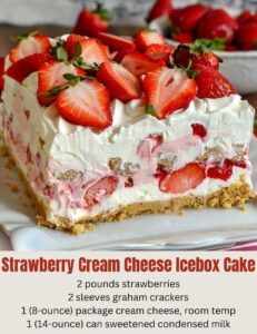 Cream Cheese Icebox Cake, Strawberry Cream Cheese Icebox Cake, Ice Box Cake, Strawberry Icebox Cake, Parmesan Crusted Chicken, Strawberry Cream Cheese, Icebox Cake, Crusted Chicken, Strawberry Cream