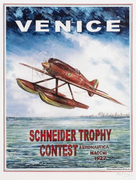 Lot 114 - May (Phil, 1925 -). Venice, Schneider Trophy Schneider Trophy, Meeting Poster, Aircraft Illustration, Aviation Nation, Art Cyberpunk, Aviation Posters, Train Posters, Vintage Planes, Old Advertisements