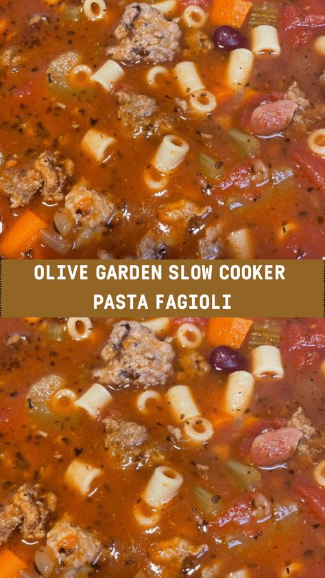 Olive Gardens Pasta Fagioli, Crockpot Olive Garden Pasta Fagioli, Olive Garden Slow Cooker Pasta Fagioli, Crockpot Pasta Fagioli Soup Easy Recipes, Crock Pot Pasta Fagioli Soup, Fagioli Soup Crock Pots, Pasta Fagoli Recipes Crockpot, Pasta Fagioli Soup Olive Garden Crockpot, Olive Garden Pasta E Fagioli Soup