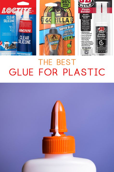 Best Glue for Plastic Glue Guide, Best Glue, Waterproof Glue, Strongest Glue, Plastic Crafts, Glue Sticks, Plastic Chair, Plastic Toys, Silicone Gel