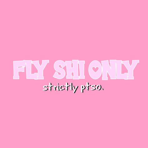 Fly Shi Only Wallpaper, Parody Overlays, Fly Shi Only, Only Wallpaper, Bossbabe Quotes Motivation, Iphone Texts, Pretty Wallpaper Ipad, Cute Text Quotes, Retro Wallpaper Iphone