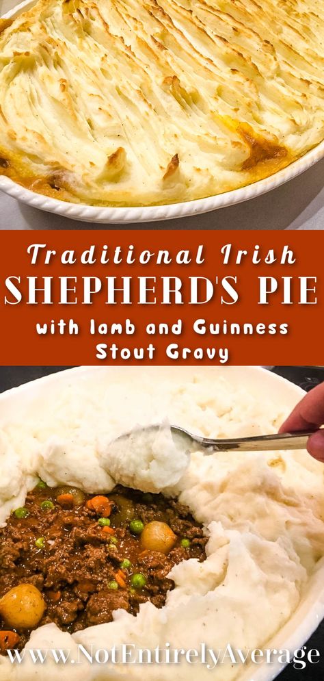 Pinterest pin image for Traditional Irish Shepherd's Pie with Guinness Authentic Irish Shepherds Pie Recipe, Lamb Shepards Pie Recipe, Traditional Irish Shepards Pie, Irish Shepherds Pie Recipe Guinness, Shepherds Pie With Lamb, Ground Lamb Shepards Pie, Shepherds Pie Recipe With Guiness, Shepherds Pie Recipe Irish, Shepherds Pie Recipe With Lamb