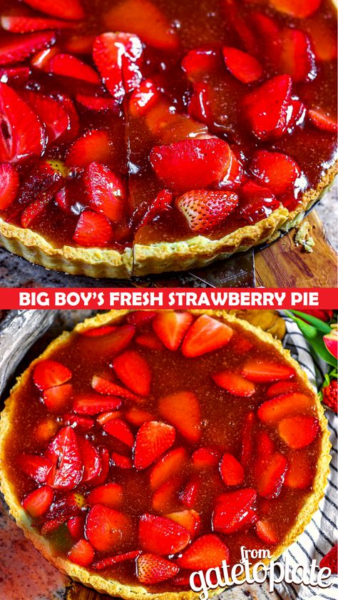 Big Boy Strawberry Pie, Popular Pies, Fresh Strawberry Recipes, Strawberry Pie Recipe, Fresh Strawberry Pie, Strawberry Pie, Strawberry Desserts, Strawberry Recipes, The Restaurant