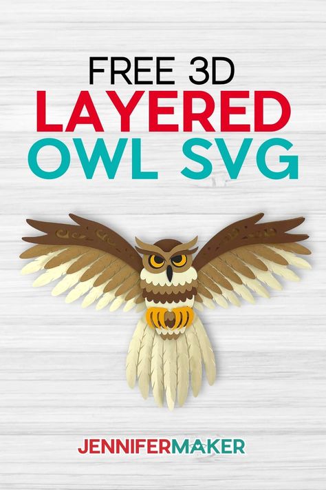 Free 3d Svg Files For Cricut, Paper Cut Art Templates, 3d Svg Files, Owl Templates, Owl Svg, 3d Crafts, Jennifer Maker, Christmas Wallpaper Free, Paper Owls