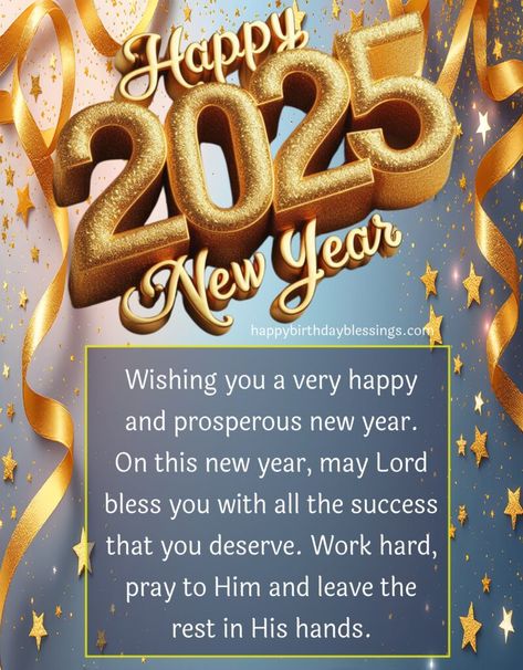 Happy New Year 2025 Wishes and Messages with Image New Year 2025 Message, Wishes For New Year Messages, New Year Prayer 2025, Happy New Year Quotes Positivity, Happy New Year 2025 Wishes, Best New Year Wishes Messages, Happy New Year 2025 Quotes, Happy New Year 2025, Animated Birthday Greetings