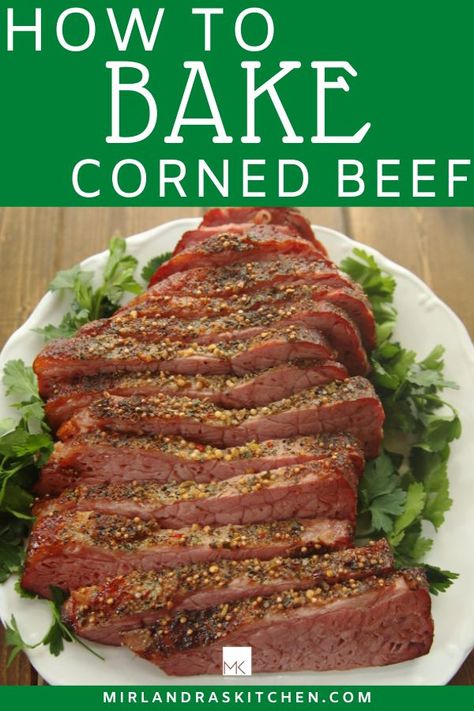 Roast Corned Beef Brisket, Roasted Corned Beef Brisket, How To Cook Cornbeef Brisket, Corn Beef Recipes Oven, Oven Baked Corned Beef Brisket, Corned Beef Oven Baked, How To Cook Corned Beef In The Oven, Corned Beef Roasted In Oven, Baked Corned Beef Recipes Ovens