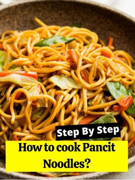 How to cook Pancit Noodles? - How to Cook Guides Pancit Canton Recipe, Canton Noodles, Pancit Noodles, Filipino Noodles, Pancit Recipe, Easy Filipino Recipes, Asian Soup Recipes, Asian Dish, Filipino Dish