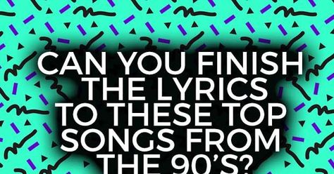 Finish The Lyrics Game, 90s Hits, Finish The Lyrics, Time Pass, Online Quizzes, Top Songs, Nitty Gritty, Team Building, The 90s