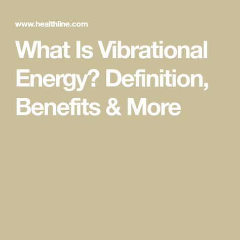 Energy Definition, Pemf Therapy, Vibrational Medicine, Its Possible, Energy Therapy, Brain Structure, Energy Medicine, Social Behavior, Vibrational Energy