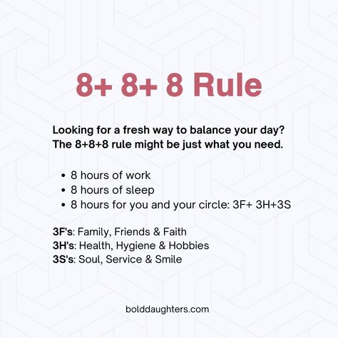 Some productivity gurus recommend adopting an 8+8+8 rule to manage your day. ✅8 hours of work ✅8 hours of sleep ✅8 hours for you and your circle  You'll typically divide these last 8 hours like this:  ✅3F's: Family, Friends & Faith ✅3H's: Health, Hygiene & Hobbies ✅3S's: Soul, Service & Smile  Do you think that this rule is realistic for most working women? The 8+8+8 Rule, 8 8 8 Rule, Positive Coping Skills, Sleep 8 Hours, 7 Hours Of Sleep, 8 Hours Of Sleep, Realistic Goals, 7 Day Challenge, Overcoming Challenges