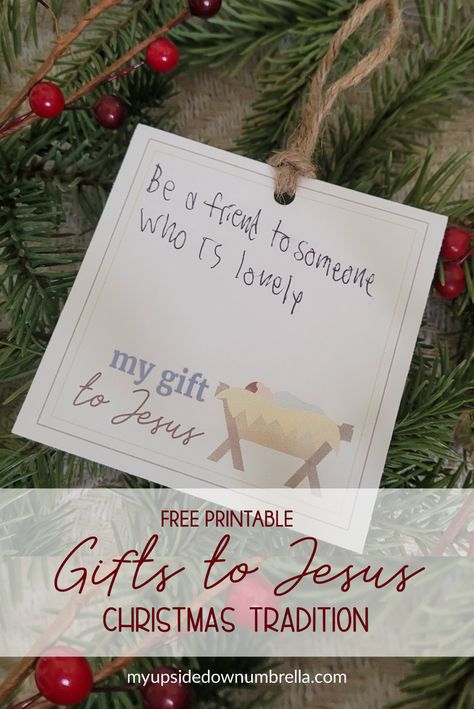 free printable gifts to jesus cards Primary Christmas Gifts, Christ Centered Christmas Traditions, Christ Gifts, Lds Christmas, Free Christmas Tags Printable, Jesus Printable, Christmas Sunday School, Christian Christmas Gift, Christmas Neighbor