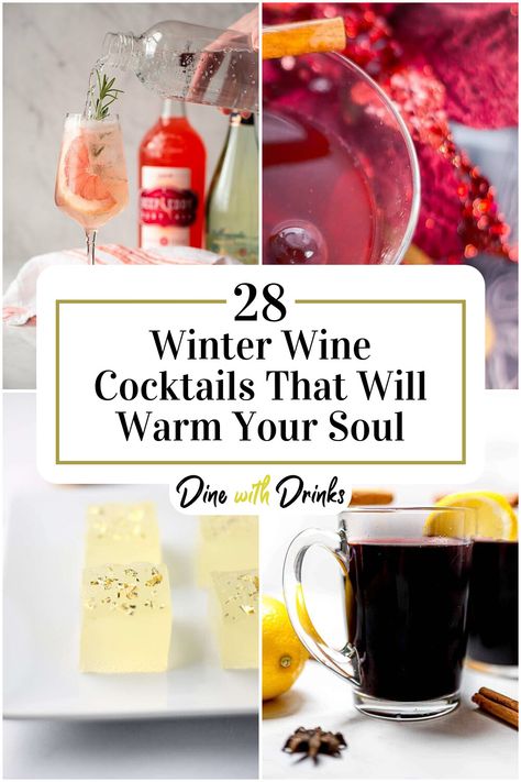 Collage of 4 winter wine cocktails. Wine Recipes Drink, Cold Weather Drinks, Red Wine Cocktails, Wine Cocktail Recipes, Easy To Make Cocktails, Warm Wine, Wine Mixers, Hot Cocktails, Winter Cocktails