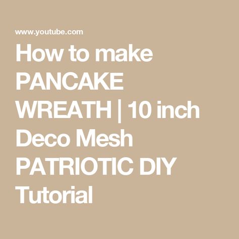 How to make PANCAKE WREATH | 10 inch Deco Mesh PATRIOTIC DIY Tutorial Deco Mesh Fall Wreaths Diy, Lemon Wreath Diy, Pancake Wreath, Metal Wreath Ring, Fall Mesh Wreaths, Patriotic Diy, Burlap Flower Wreaths, Wreath Ring, Healthy Coping Skills