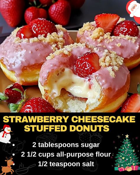 Strawberry Cheesecake Stuffed Donuts Stuffed Donuts Recipe, Strawberry Donuts Recipe, Beef Tips And Noodles, Baked Meatloaf, Donut Flavors, Mexican Casserole Recipe, Baking Secrets, Sweet Glaze, Fried Donuts