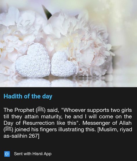 Daughters In Islam, Hadith Of The Day, Islam Hadith, Hadith Quotes, Peace Be Upon Him, Allah Islam, Two Daughters, Two Girls, Islamic Quotes