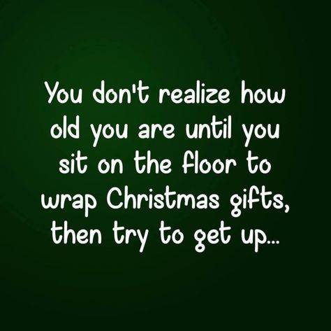 Board Sayings, Quotes Hilarious, Christmas Memes, Christmas Jokes, Whip It, Greetings Quotes, Holiday Humor, How Old, Mom Quotes