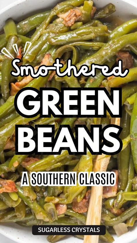 Southern Fresh Green Beans Recipe, Long John Silver's Green Beans Recipe, Gourmet Green Beans, Fresh Green Beans With Bacon And Onion, Southern Style Vegetables, Garlic Green Beans Recipe, Southern Smothered Green Beans, Amazing Green Beans, Garden Fresh Green Bean Recipes