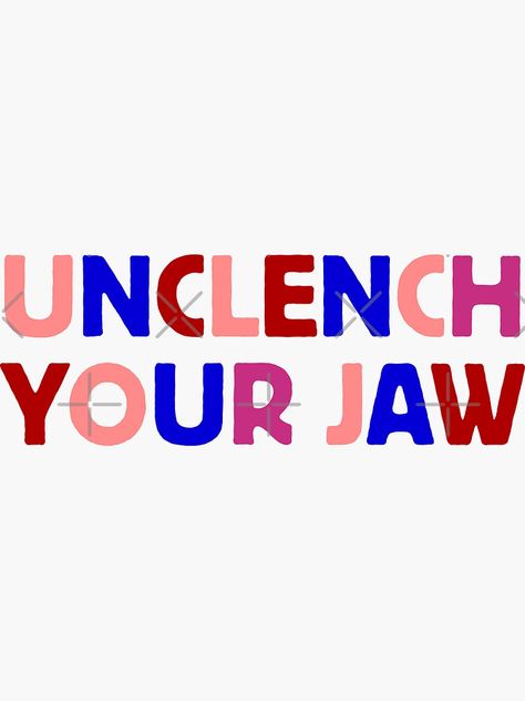 "Unclench Your Jaw Care Love" Sticker by WeShoudTalk | Redbubble Unclench Your Jaw, Natural Birth, Love Stickers, Sticker Design, Vinyl Sticker, For Sale, Quick Saves, Sticker Designs