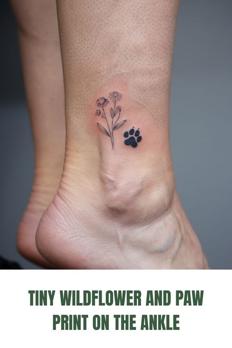 Tiny Wildflower and Paw Print on the Ankle Wildflower Tattoos, Wildflower Crown, Tiny Paw Print, Comic Book Tattoo, Dolphins Tattoo, Wildflower Tattoo, Cartoon Character Tattoos, Medusa Tattoo, Home Tattoo